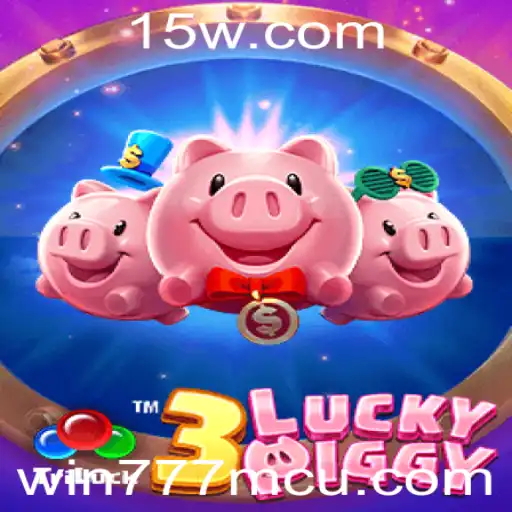 3LUCKYPIGGY: Descubra o Mundo Fascinante do Jogo com a Palavra-Chave 777mcu